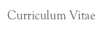 Curriculum Vitae