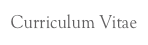 Curriculum Vitae