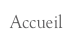 Accueil